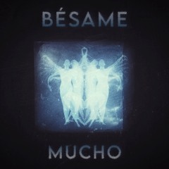Bésame Mucho (stereo)