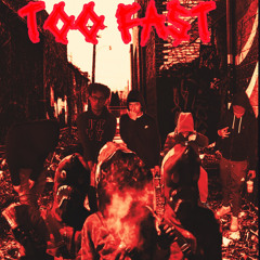 Toofast