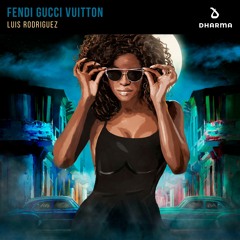 Luis Rodriguez - Fendi Gucci Vuitton