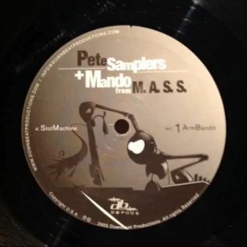 Pete Samplers & Mando From M.A.S.S. - Slot Machine