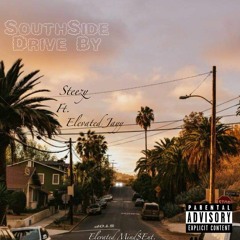 Southside Drive By Ft. Elevated Jayy