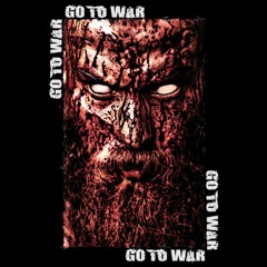 "Go To War" (Prod. Nothing Else)*FREE FOR NON-PROFIT USE*