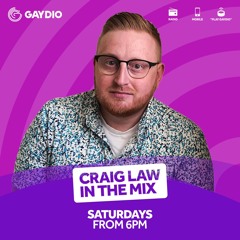 The Gaydio Weekend - Saturday 25th May 2024