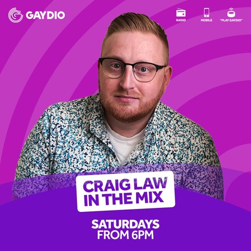 The Gaydio Weekend - Saturday 22nd June 2024