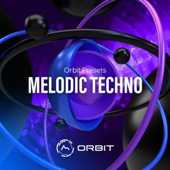 Melodic Techno - presets for Orbit by ADSR Sounds