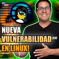 Vulnerabilidad de Linux permite obtener root y más.