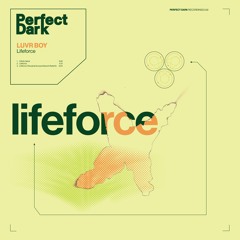 Luvr Boy - Lifeforce (Terrestrial Access Network Remix)