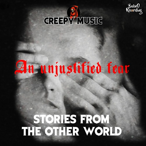 An Unjustified Fear