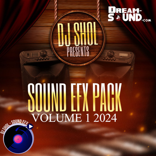 Stream Sound Effects Pack 2024 DJ Shol Sound Efx Pack Vol. 1 (EFX