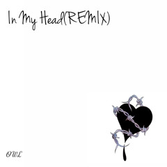 In My Head (Remix)