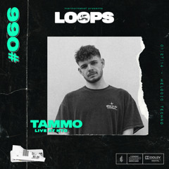 LOOPS OF LIFE #066 - TAMMO (Live from NTD)