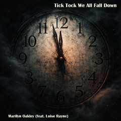 Tick Tock We All Fall Down