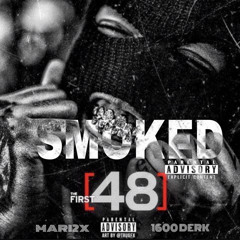 Smoked - “Mari 2x”