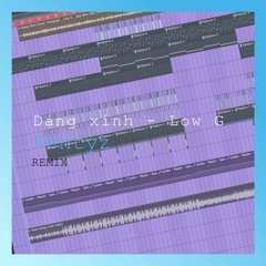 Dáng Xinh của Low G nhưng trên beat tâm trạng quạo đang trên thí nghiệm