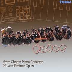 Maestoso Chops (from Chopin Piano Concerto No. 2 in F minor)