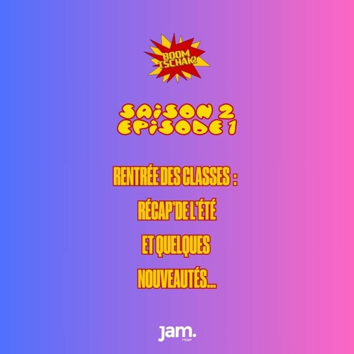 Boom Tschak #12 | Rentrée de classes