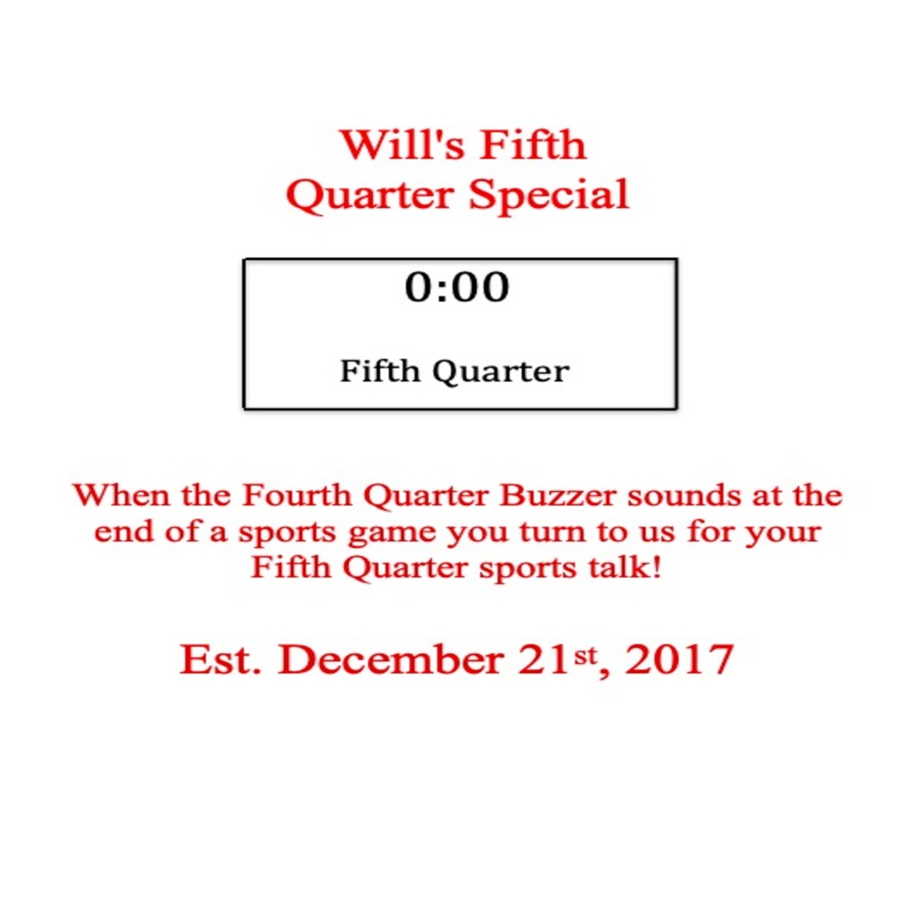 Will\'s Fifth Quarter Special
