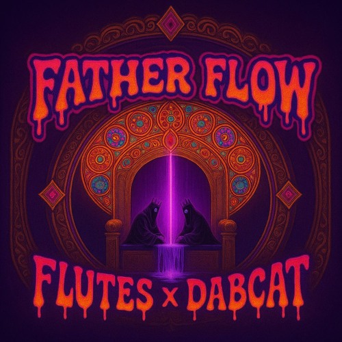 Father Flow