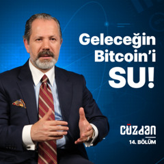 “Geleceğin Bitcoin’i SU! Altın, Gümüş, Faiz ve Ağustos Uyarısı! | İslam Memiş | Cüzdan 14