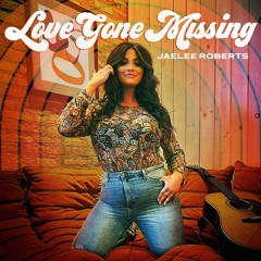 Love Gone Missing
