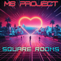 MS PROJECT (Square Rooms Rework Edit-MASTER -Snippet) NEW !!