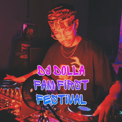 DJ Dolla: Family First Festival