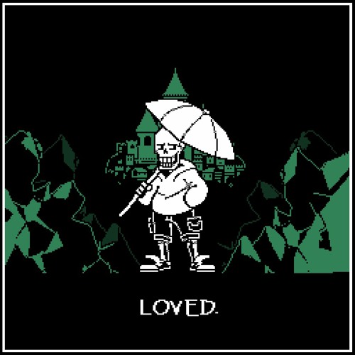 LOVED.