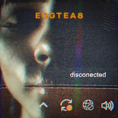 Eggtea8 - Outro