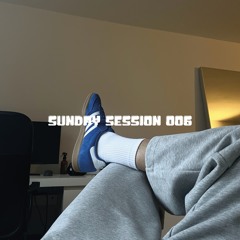 Sunday Session 006
