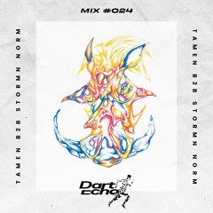 Dart Echo Mix #024 - Tamen B2B Stormn Norm
