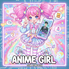 Anime Girl - Anime Theme