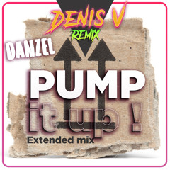 Pump it up ( Denis.V remix )