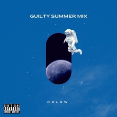 RO LOW GUILTY SUMMER MIX