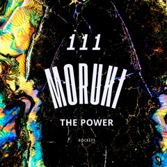 Moruki - The Power (Original Mix)