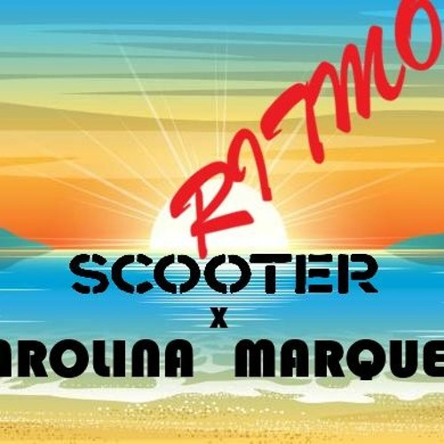SCOOTER X CAROLINA MARQUEZ - Ritmo (Radio Edit Mix)