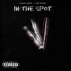 In The Spot ft. Baby Kount
