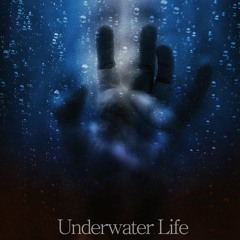 Underwater Life (Prod.  Noria)