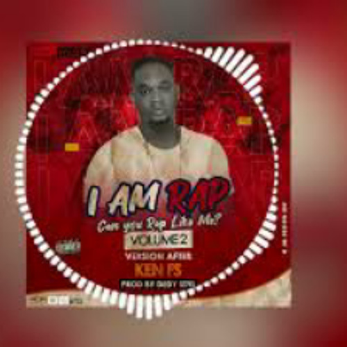 KEN FS- I AM RAP CHALLENGE VOL.2 ( VERSION AFTER)