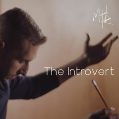 The Introvert - Michael Kobrin