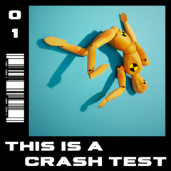 This is a Crash Test _ 01