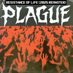RESISTANCE OF LIFE (2025 REMASTER)