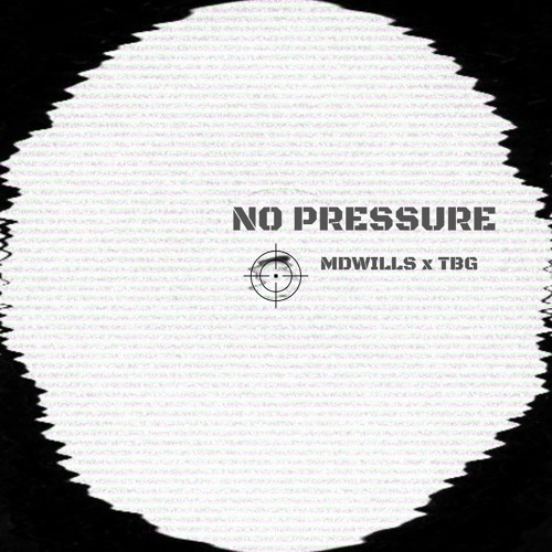 NO PRESSURE