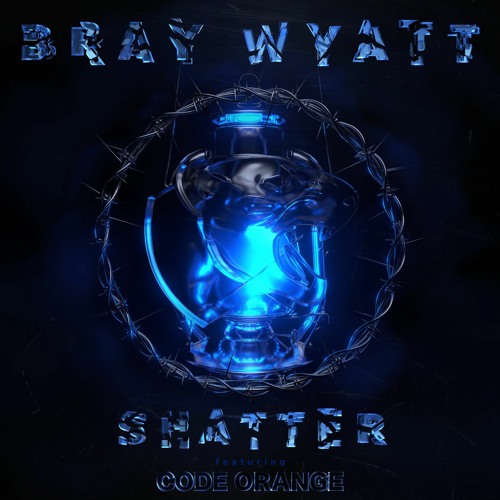 Stream Bray Wyatt – Shatter (Entrance Theme) Feat. Code Orange by BJMaine3  | Listen online for free on SoundCloud