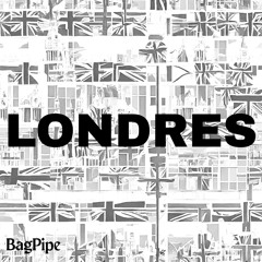 BagPipe - Londres