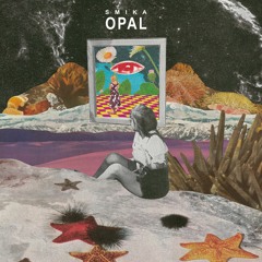 Smika - Opal [Full Album]