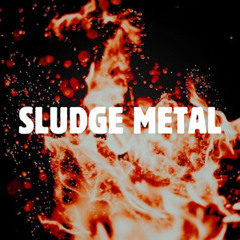 SLUDGE METAL (ALL)