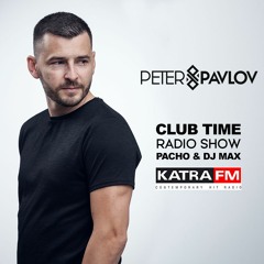 Club Time Radio Show - Guest Mix by Peter Pavlov / 04.09.2020