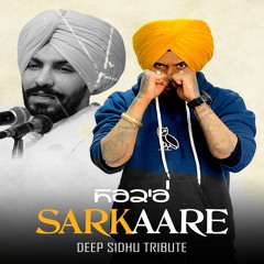Sarkaare| Lucky Durgapuria| Robb Singh| Deep Sidhu Tribute| New Song 2022