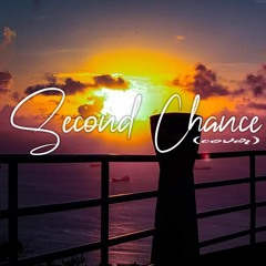 Second Chance(cover) - Bradda Ivan