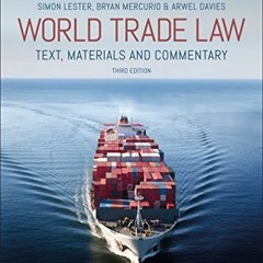$* World Trade Law, Text, Materials and Commentary $Digital*